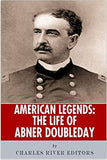 American Legends: The Life of Abner Doubleday