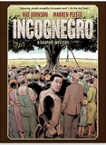 Incognegro: A Graphic Mystery (New Edition)