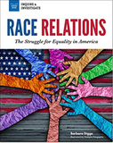 Race Relations: The Struggle for Equality in America (Inquire & Investigate)