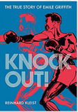Knock Out!: The True Story of Emilie Griffith