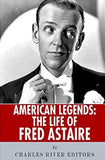 American Legends: The Life of Fred Astaire