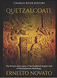 Quetzalcoatl: The History and Legacy of the Feathered Serpent God in Mesoamerican Mythology