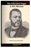 The Educated Negro & His Mission