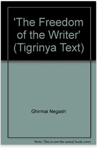 The Freedom of the Writer (Tigrina Text)