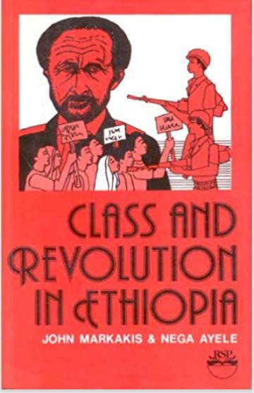 Class and Revolution in Ethiopia