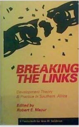Breaking the Links: Development Theory and Practice in Southern Africa