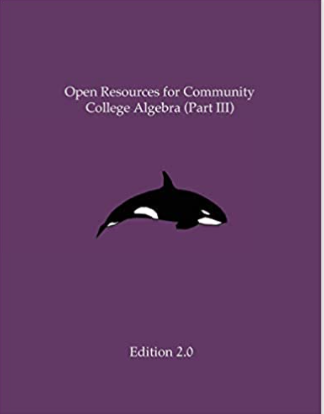 Open Resources for Community College Algebra (Part III)