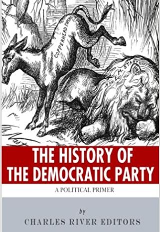 The History of the Democratic Party: A Political Primer