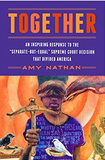 Together: An Inspiring Response to the “Separate-But-Equal” Supreme Court Decision that Divided America