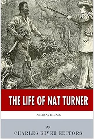 American Legends: The Life of Nat Turner