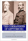 The Commanders of Gettysburg: The Lives and Careers of Robert E. Lee and George G. Meade