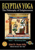 Egyptian Yoga: The Philosophy of Enlightenment