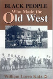 Black People Who Made the Old West