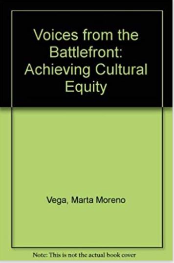 Voices from the Battlefront: Achieving Cultural Equity