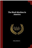 The Black Muslims In America