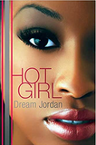 Hot Girl: A Novel
