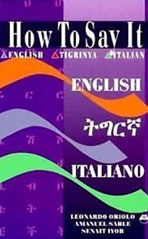 How to Say It: English-Tigrinya-Italian