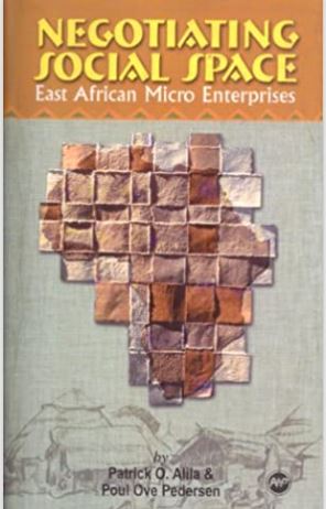Negotiating Social Space: East African Micro Enterprise