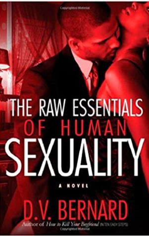The Raw Essentials of Human Sexuality (Strebor Quickiez)