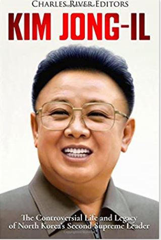 Kim Jong-il: The Controversial Life and Legacy of North Korea’s Second Supreme Leader