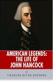 American Legends: The Life of John Hancock