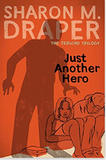 Just Another Hero (3) (The Jericho Trilogy)