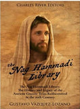 The Nag Hammadi Library: The History and Legacy of the Ancient Gnostic Texts Rediscovered in the 20th Century