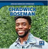 Chadwick Boseman (African American Superstars)