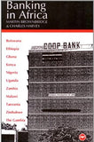 Banking in Africa: The Impact of Financial Sector Reform Since Independence HB
