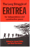 The Long Struggle of Eritrea for Independence and Constructive Peace