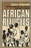 African Refugees: Reflections on the African Refugee Problem