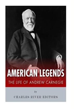 American Legends: The Life of Andrew Carnegie