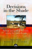 Decisions in the Shade: Political and Juridical Processes Among the Oromo-Borana (Horn of Africa)