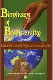 Biopiracy of Biodiversity: Global Exchange as Enclosure