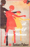 A Tale of Three Women, a novel
