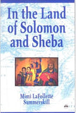 In the Land of Solomon and Sheba