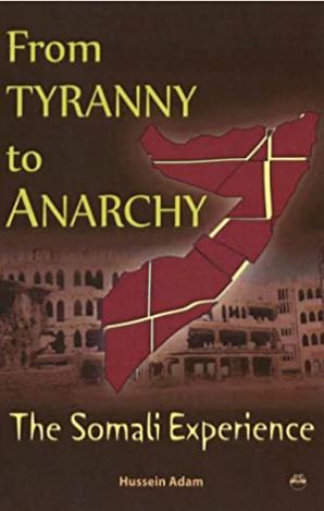 From Tyranny to Anarchy: The Somali Experience