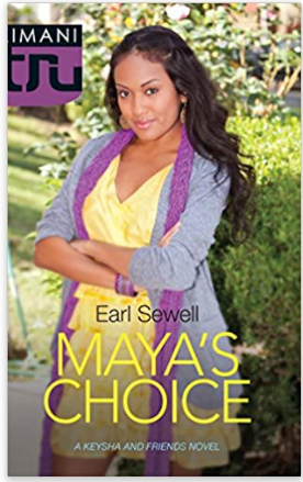 Maya's Choice (A Keysha and Friends Novel)