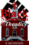 Black Nationalism & Theodicy