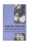 Harlem Churches At The End of the 20th Century