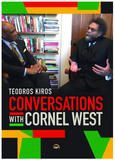 Conversations with Cornel West