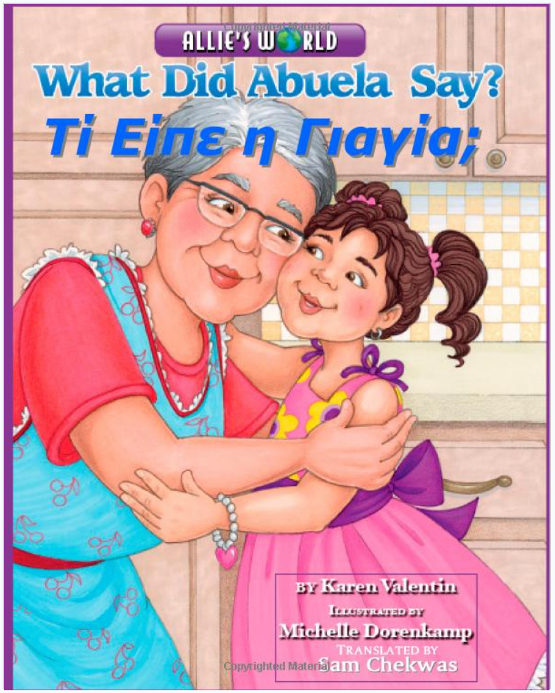 What Did Abuela Say? Bilingual English Greek