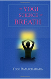 The Yogi Science Of Breath