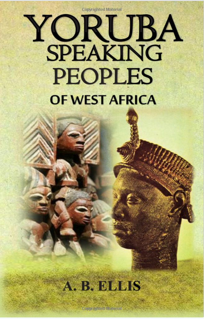 Yoruba Speaking Peoples of West Africa