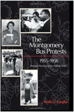 The Montgomery Bus Protests 1955-1956