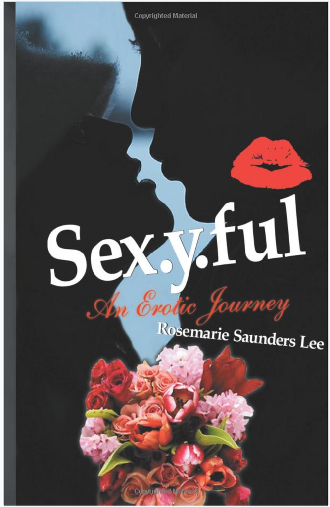 Sex.y.ful: An Erotic Journey