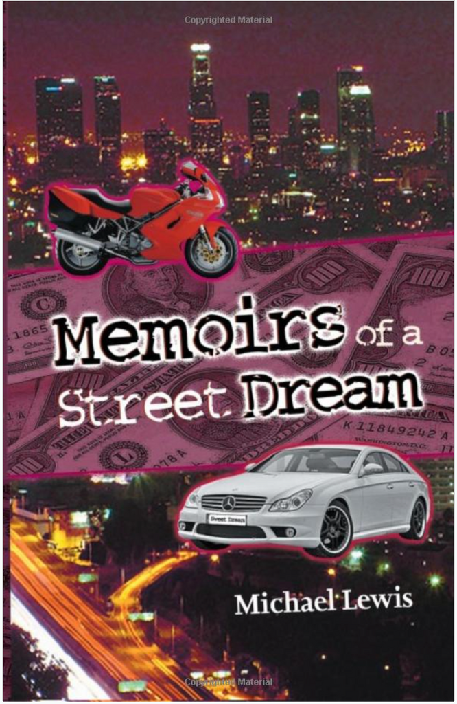 Memoirs of A Street Dream