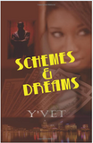 Schemes And Dreams