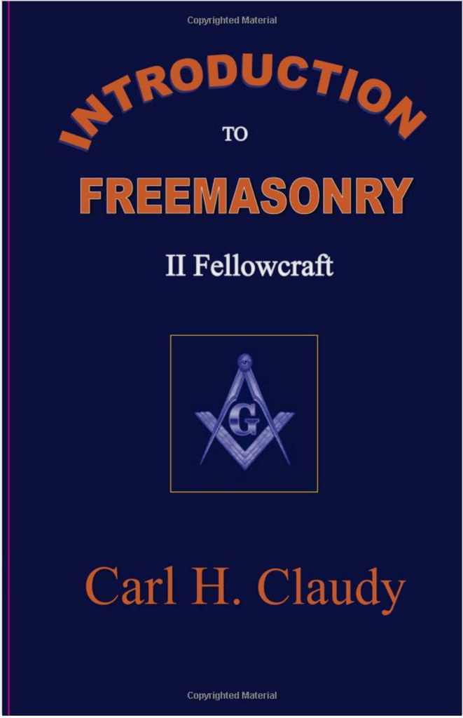 Introduction To Freemasonry II Fellowcraft
