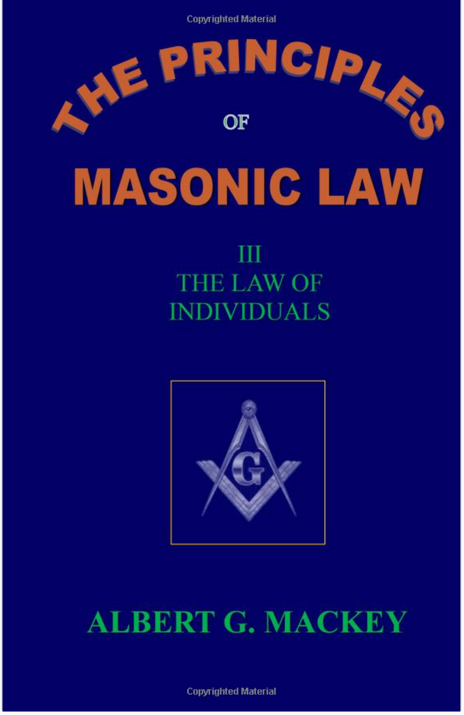 The Principles of Masonic Law Book III